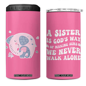 Sister Gift 4 in 1 Can Cooler Tumbler A Sister is Gods Way of Making Sure We Never Walk Alone TB10 One Size: 16 oz Pink Print Your Wear