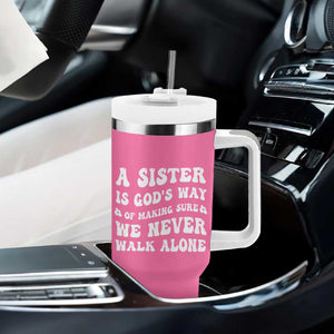 Sister Gift Tumbler With Handle A Sister is Gods Way of Making Sure We Never Walk Alone TB10 Print Your Wear