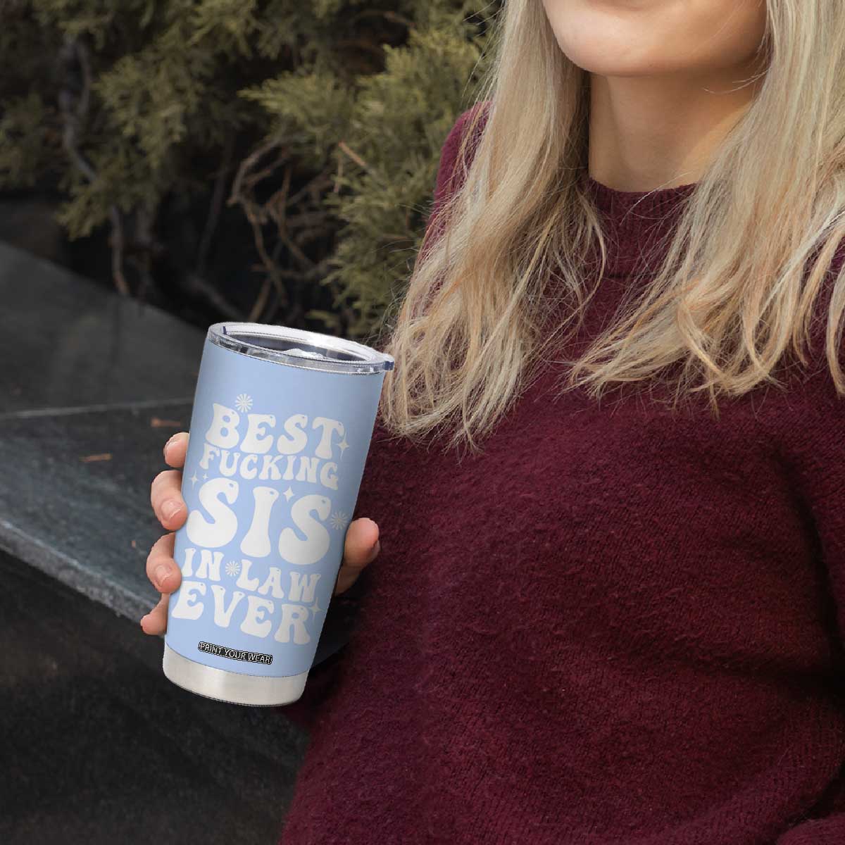 Sister in Law Gifts Tumbler Cup Best Fcking Sis In Law Ever TB10 Print Your Wear