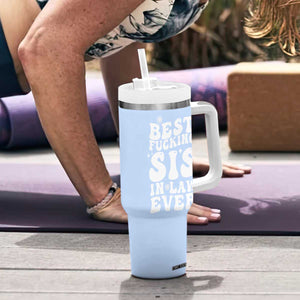 Sister in Law Gifts Tumbler With Handle Best Fcking Sis In Law Ever TB10 Print Your Wear