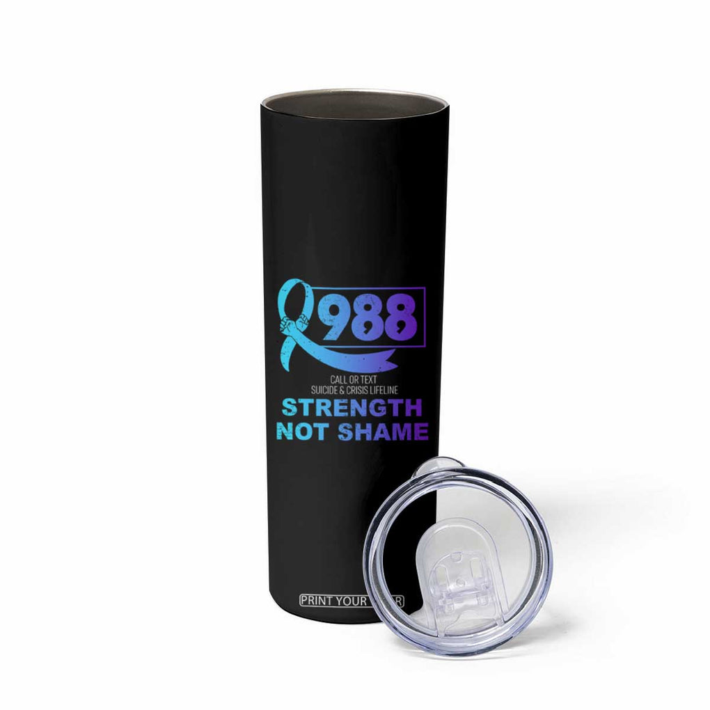 Suicide Prevention Awareness Skinny Tumbler Teal Purple Call 988 Strength Not Shame TB10 Print Your Wear