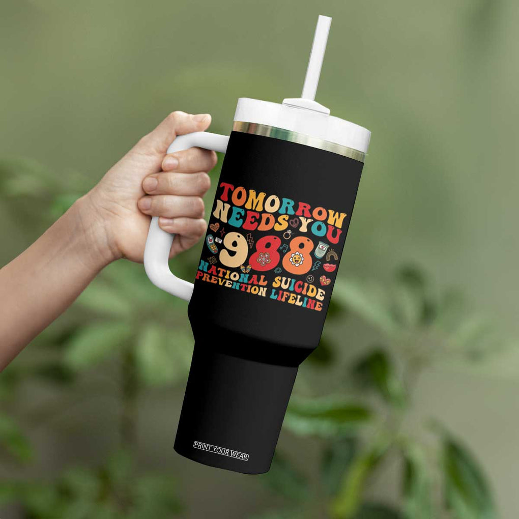 Suicide Prevention Awareness Tumbler With Handle Tomorrow Needs You 988 Therapist Psychologist TB10 Print Your Wear
