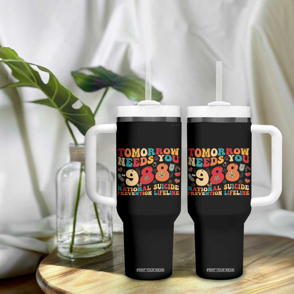 Suicide Prevention Awareness Tumbler With Handle Tomorrow Needs You 988 Therapist Psychologist TB10 Print Your Wear