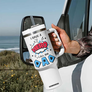Gifts For Dad Tumbler With Handle I Have A Hero, I Call Him Dad TB10 Print Your Wear