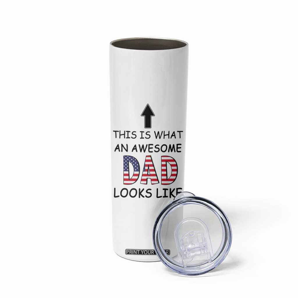 Gifts For Dad Skinny Tumbler Funny Father's Day This Is What an Awesome Dad Looks Like TB10 Print Your Wear