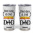 Gifts For Dad Tumbler Cup Funny Father's Day This One Is One Awesome Dad TB10 White Print Your Wear