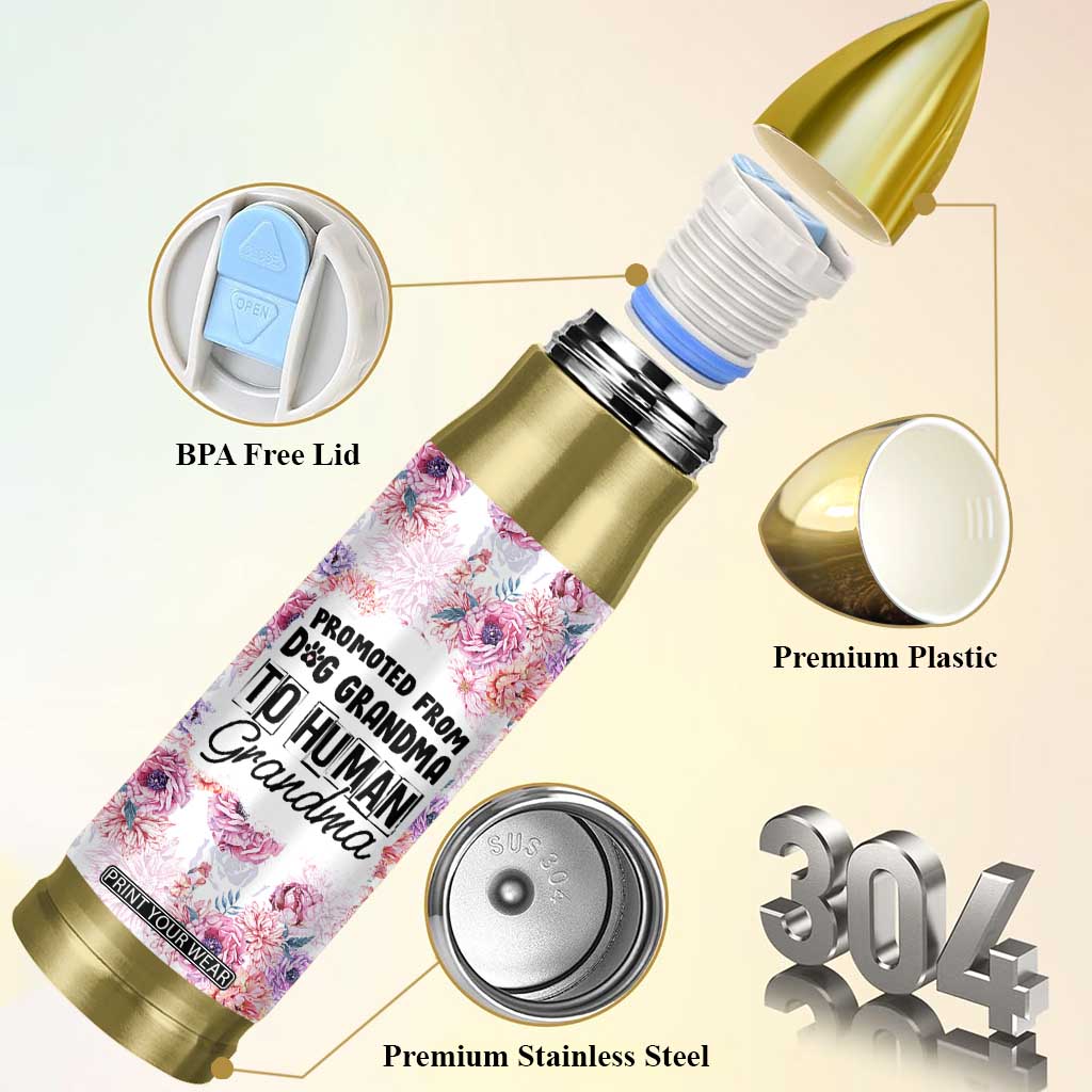 Promoted To Grandma Gift Bullet Tumbler Floral Dog Grandmas To Human Grandma Pregnancy Announcement TB10 Print Your Wear