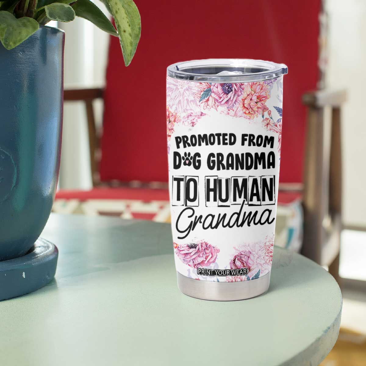 Promoted To Grandma Gift Tumbler Cup Floral Dog Grandmas To Human Grandma Pregnancy Announcement TB10 Print Your Wear