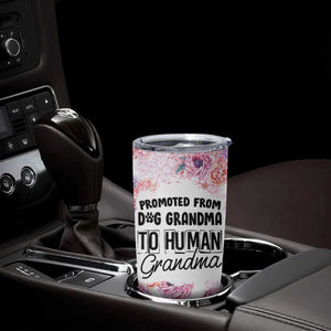 Promoted To Grandma Gift Tumbler Cup Floral Dog Grandmas To Human Grandma Pregnancy Announcement TB10 Print Your Wear