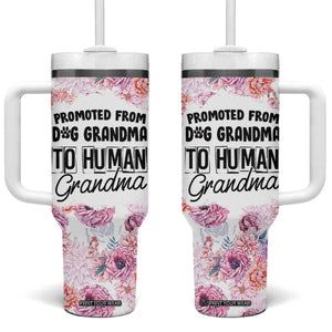 Promoted To Grandma Gift Tumbler With Handle Floral Dog Grandmas To Human Grandma Pregnancy Announcement TB10 One Size: 40 oz Pink Print Your Wear