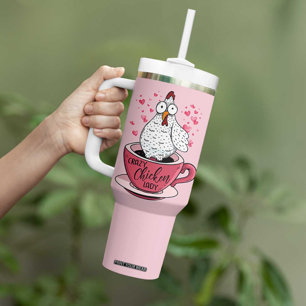 Crazy Chicken Lady Tumbler With Handle Funny Farmhouse Garden Animal Lover Gifts TB10 Print Your Wear