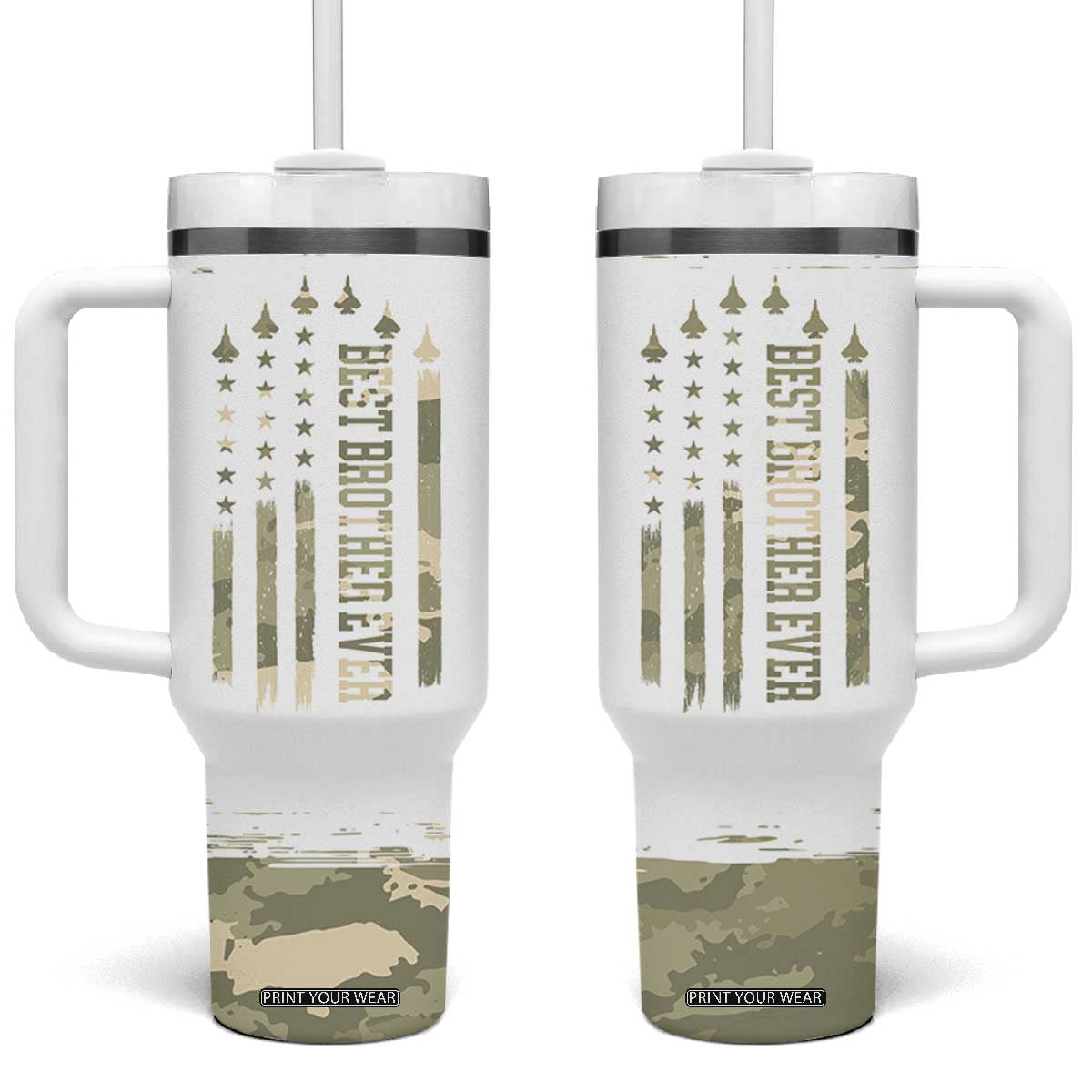 Best Brother Ever Tumbler With Handle Camo US Flag Gifts From Sisters Siblings TB10 One Size: 40 oz White Print Your Wear