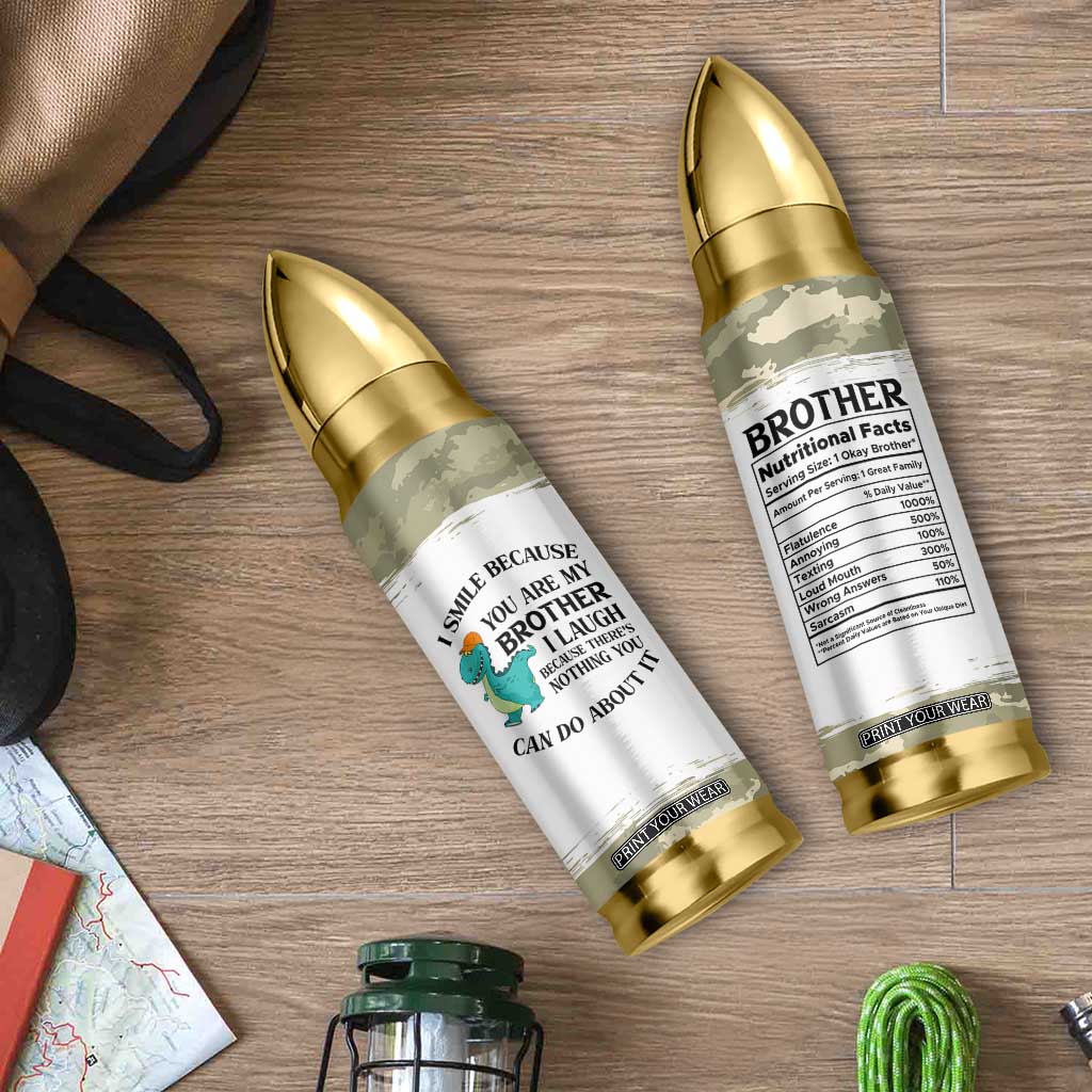 Funny Brother Gifts Bullet Tumbler I Smile Because You Are My Brothers Camo TB10 Print Your Wear