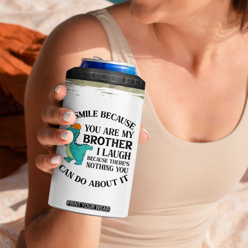 Funny Brother Gifts 4 in 1 Can Cooler Tumbler I Smile Because You Are My Brothers Camo TB10 Print Your Wear