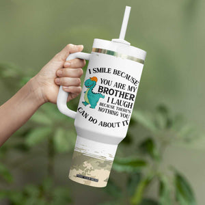 Funny Brother Gifts Tumbler With Handle I Smile Because You Are My Brothers Camo TB10 Print Your Wear