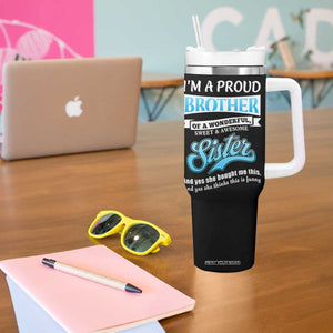 Funny Brother Gifts From Sister Tumbler With Handle Im A Proud Brother TB10 Print Your Wear