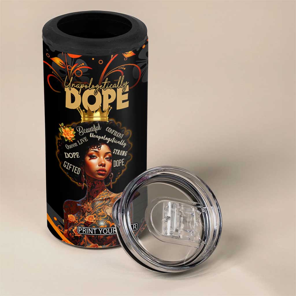 Afro Woman 4 in 1 Can Cooler Tumbler Black Women Unapologetically Dope Juneteenth Black History Afican Roots TB10 Print Your Wear
