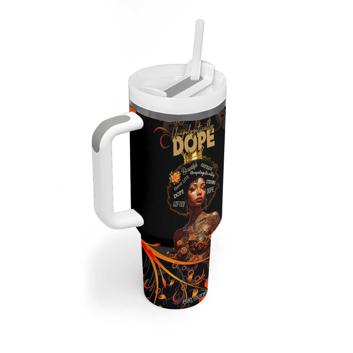 Afro Woman Tumbler With Handle Black Women Unapologetically Dope Juneteenth Black History Afican Roots TB10 Print Your Wear