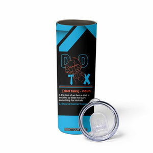 Dad Tax Skinny Tumbler Funny Birthday Christmas Gift For Men Stepdad Bonus Dad Uncle TB10 Print Your Wear