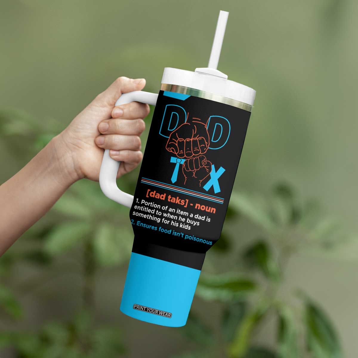 Dad Tax Tumbler With Handle Funny Birthday Christmas Gift For Men Stepdad Bonus Dad Uncle TB10 Print Your Wear
