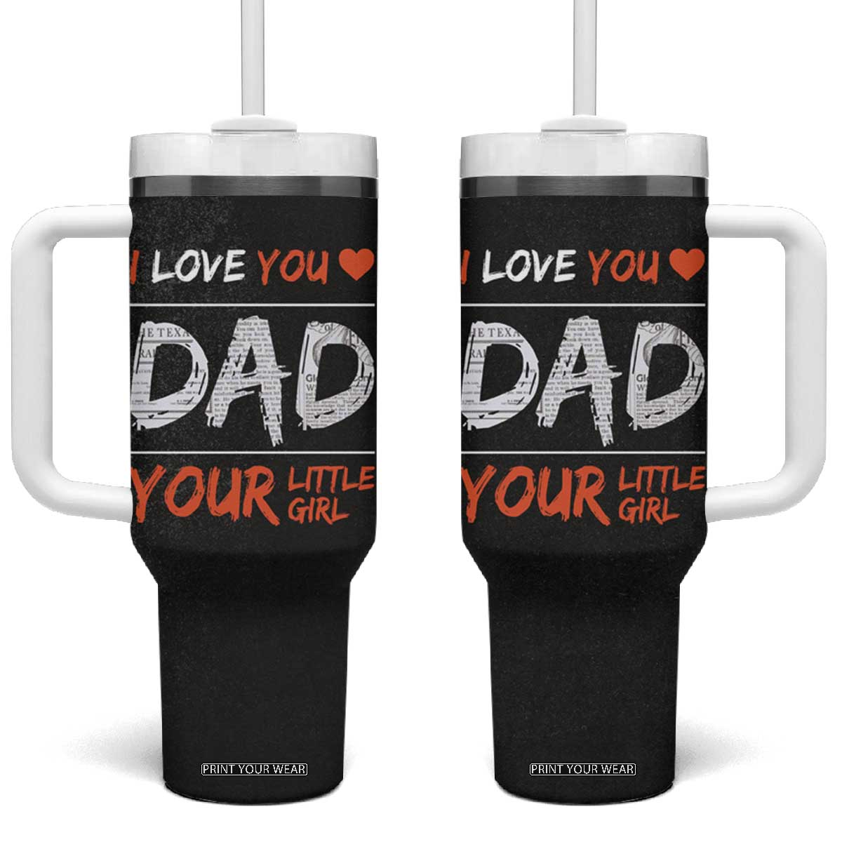 Dad Gifts from Daughter Tumbler With Handle Fathers Day Christmas Birthday Gift I Love You Dad Your Little Girl TB10 One Size: 40 oz Black Print Your Wear