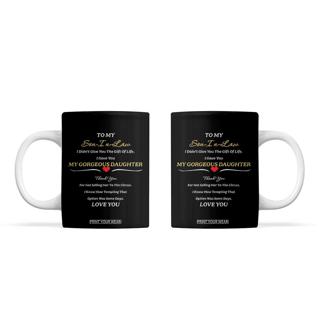 Son In Law Gifts Coffee Mug Future SIL Wedding Gift From Mother In Law MIL TB10 Black Print Your Wear
