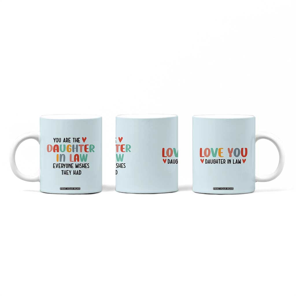 Love Gifts For Daughter In Law Coffee Mug Wedding Day Gift From Mother In Law TB10 Print Your Wear