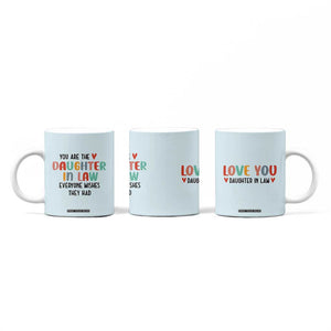 Love Gifts For Daughter In Law Coffee Mug Wedding Day Gift From Mother In Law TB10 Print Your Wear
