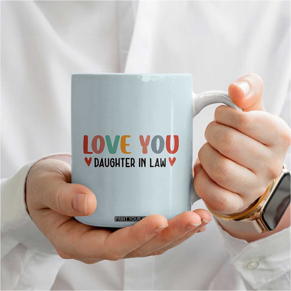 Love Gifts For Daughter In Law Coffee Mug Wedding Day Gift From Mother In Law TB10 Print Your Wear