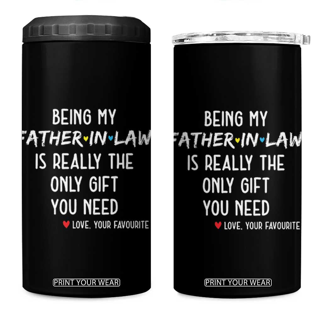 Father In Law Gift 4 in 1 Can Cooler Tumbler Funny Being My Father-in-law TB10 One Size: 16 oz Black Print Your Wear