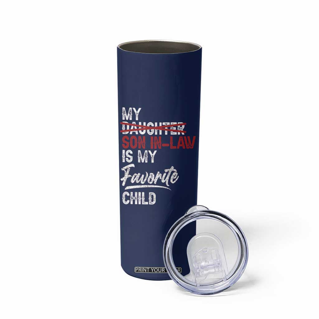 My Son In Law Is My Favorite Child Skinny Tumbler Funny Gift For Mother-in-Law Father-in-Law USA Flag TB10 Print Your Wear