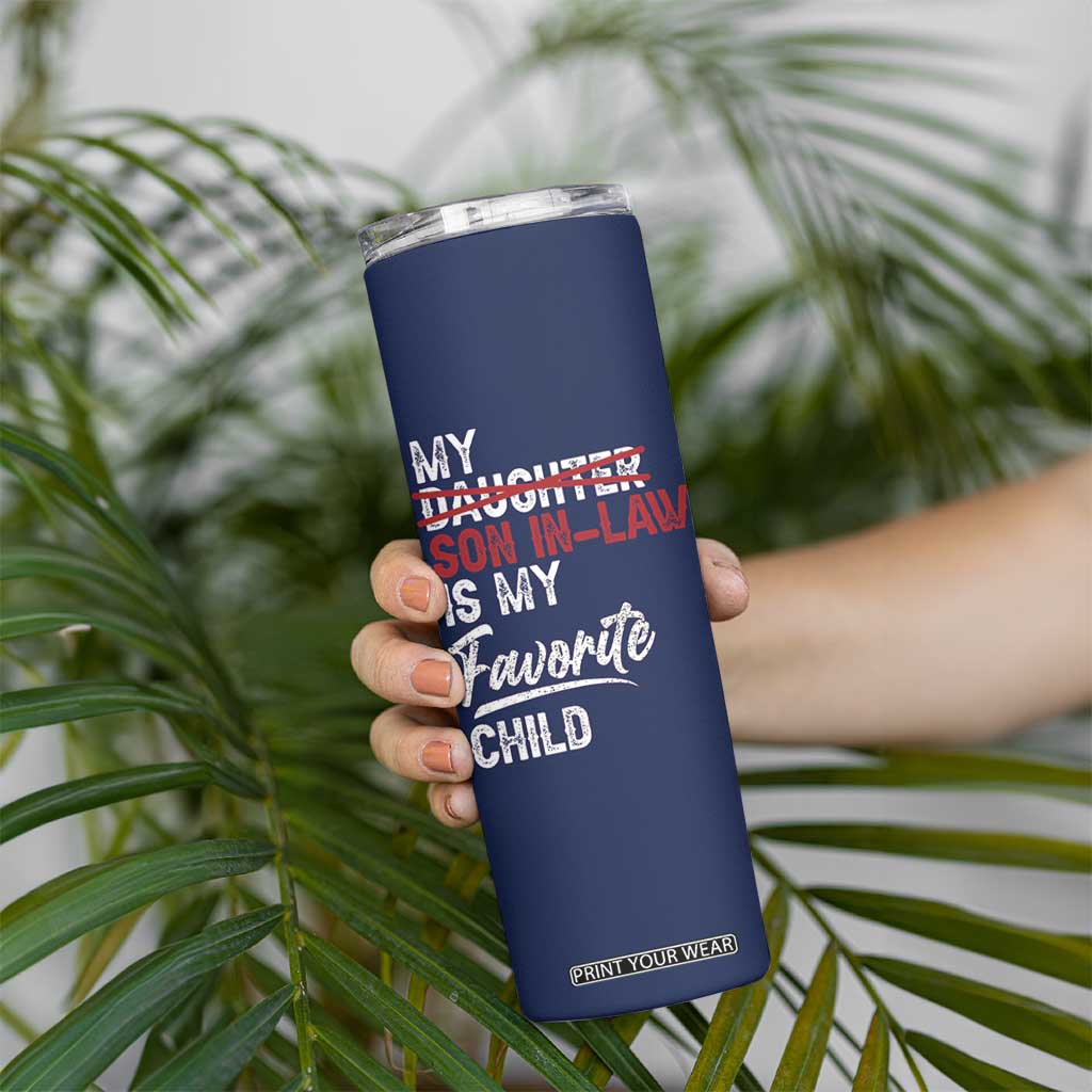 My Son In Law Is My Favorite Child Skinny Tumbler Funny Gift For Mother-in-Law Father-in-Law USA Flag TB10 Print Your Wear