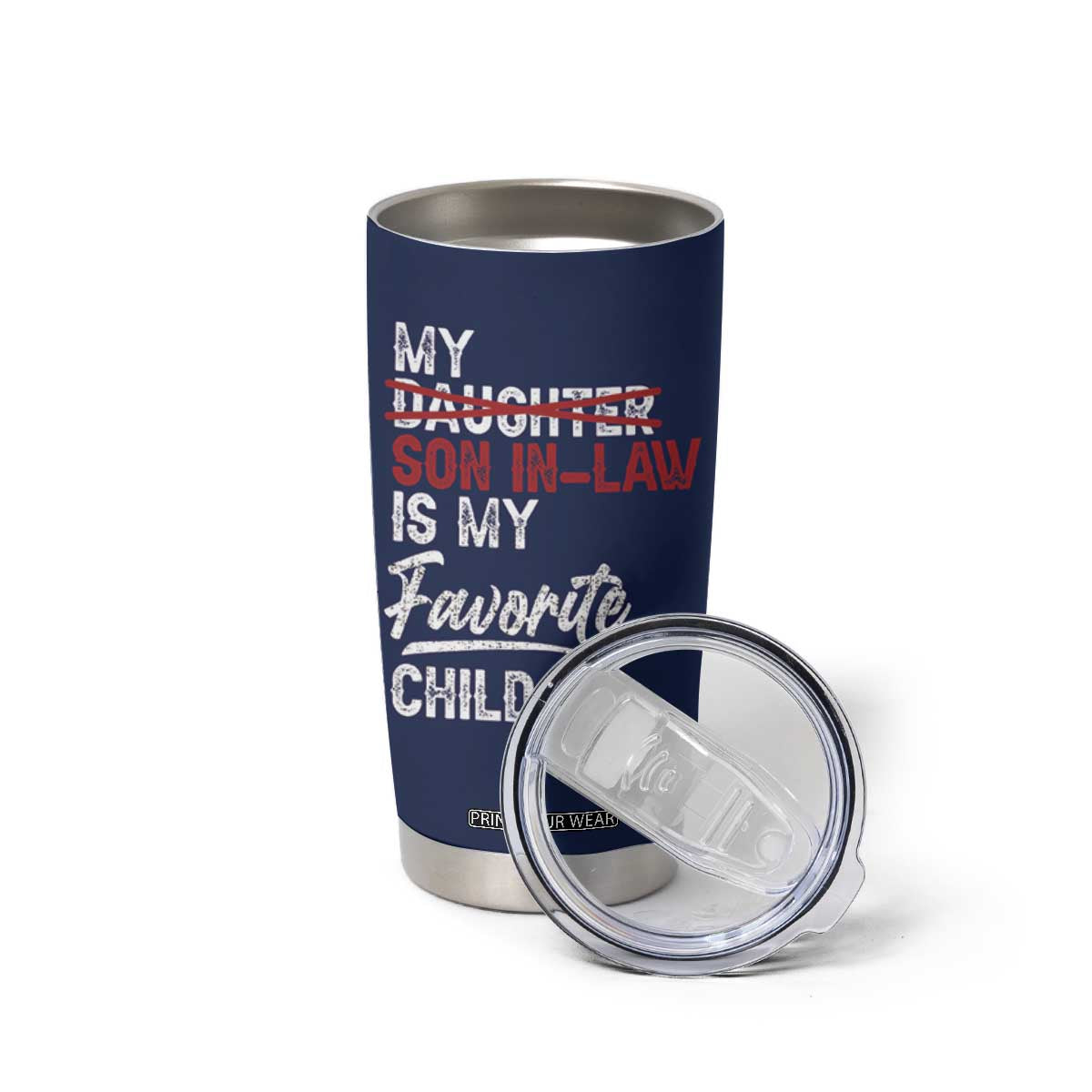 My Son In Law Is My Favorite Child Tumbler Cup Funny Gift For Mother-in-Law Father-in-Law USA Flag TB10 Print Your Wear