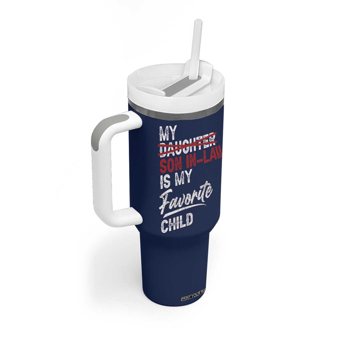 My Son In Law Is My Favorite Child Tumbler With Handle Funny Gift For Mother-in-Law Father-in-Law USA Flag TB10 Print Your Wear