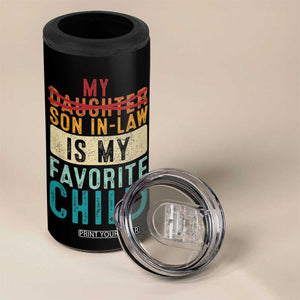 My Son In Law Is My Favorite Child 4 in 1 Can Cooler Tumbler Retro Funny Gift For Mother-in-Law Father-in-Law TB10 Print Your Wear