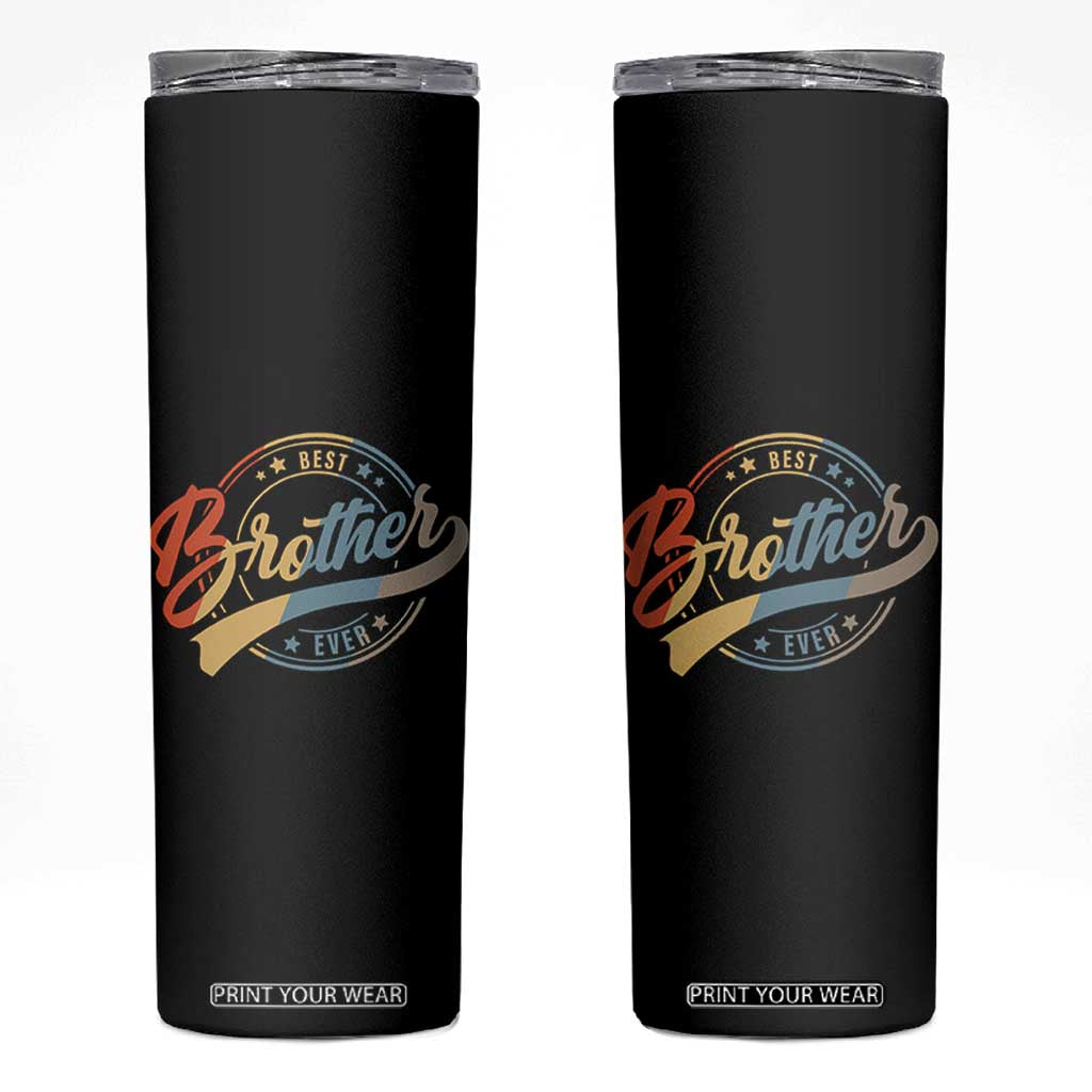 Best Brother Ever Skinny Tumbler Retro Vintage Gifts From Sisters Siblings TB10 Black Print Your Wear