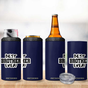 Best Brother Ever 4 in 1 Can Cooler Tumbler Gifts From Sisters Siblings TB10 Print Your Wear