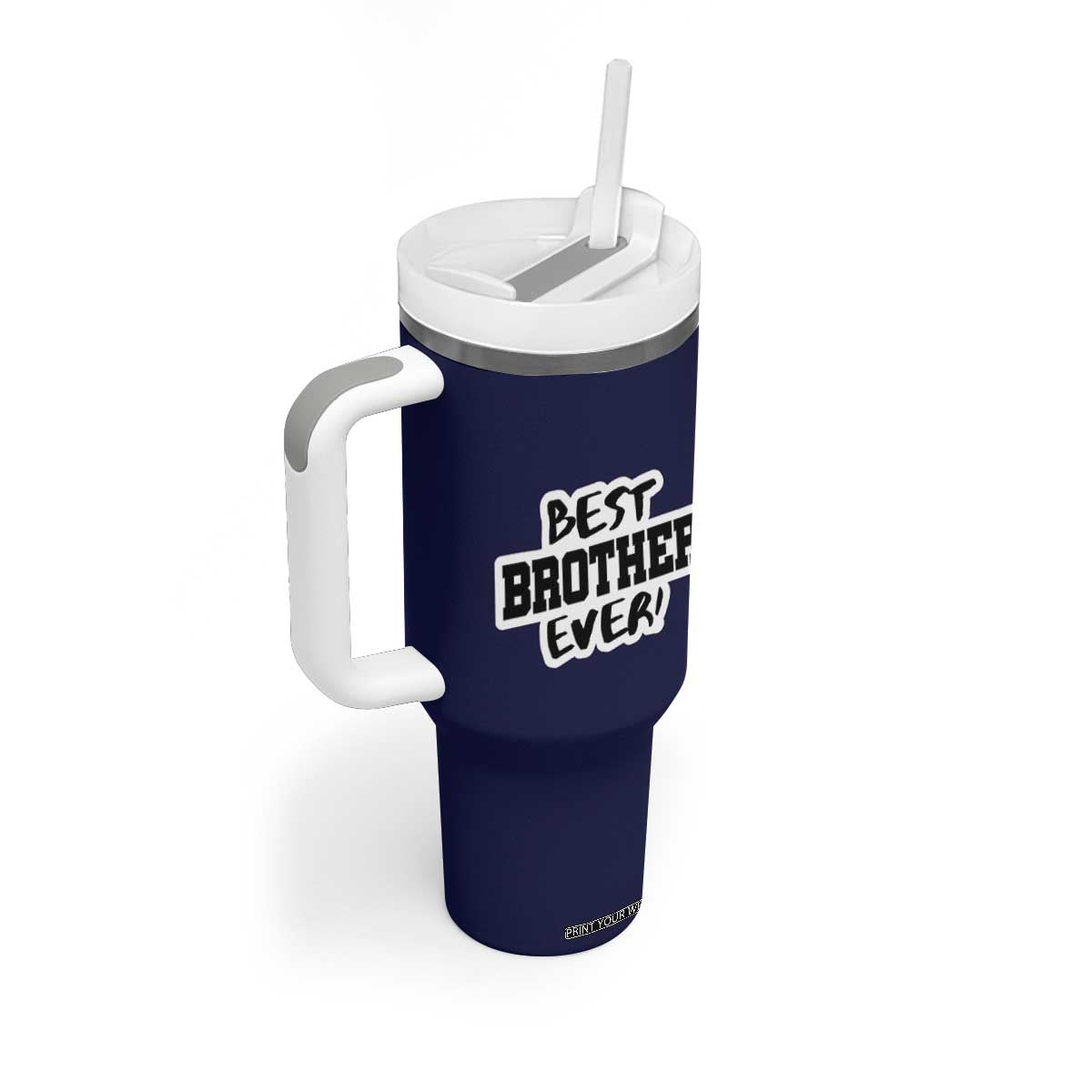 Best Brother Ever Tumbler With Handle Gifts From Sisters Siblings TB10 Print Your Wear