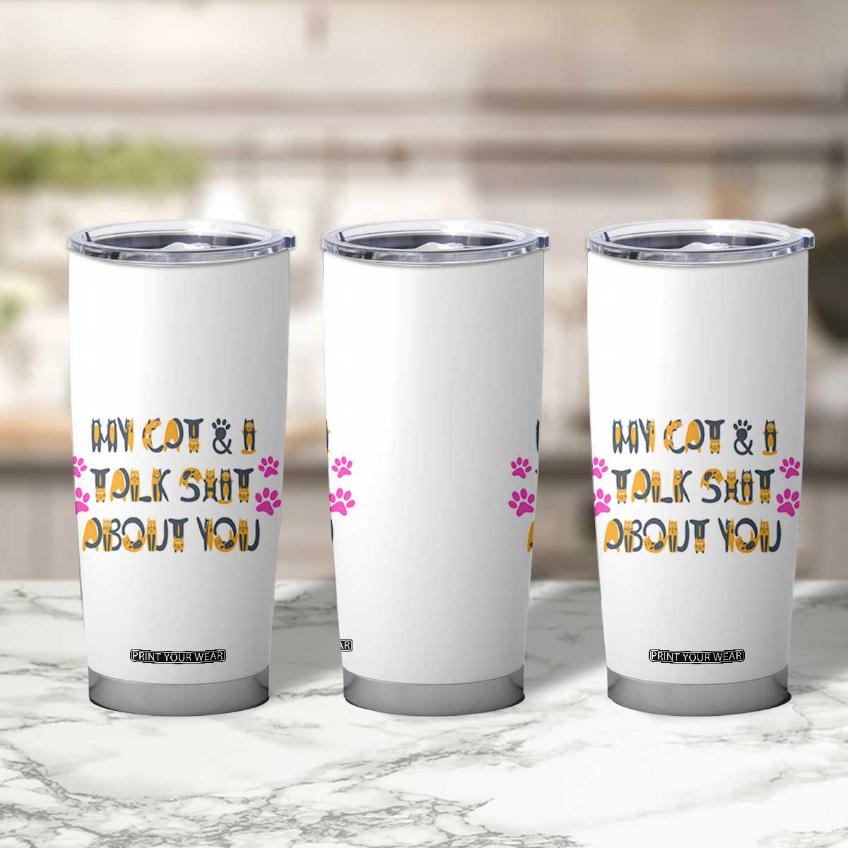 Funny Cat Mom Tumbler Cup My Cat And I Talk Shit About You TB10 Print Your Wear