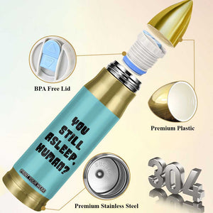 Cat Lover Gifts Bullet Tumbler You Still Asleep Human TB10 Print Your Wear