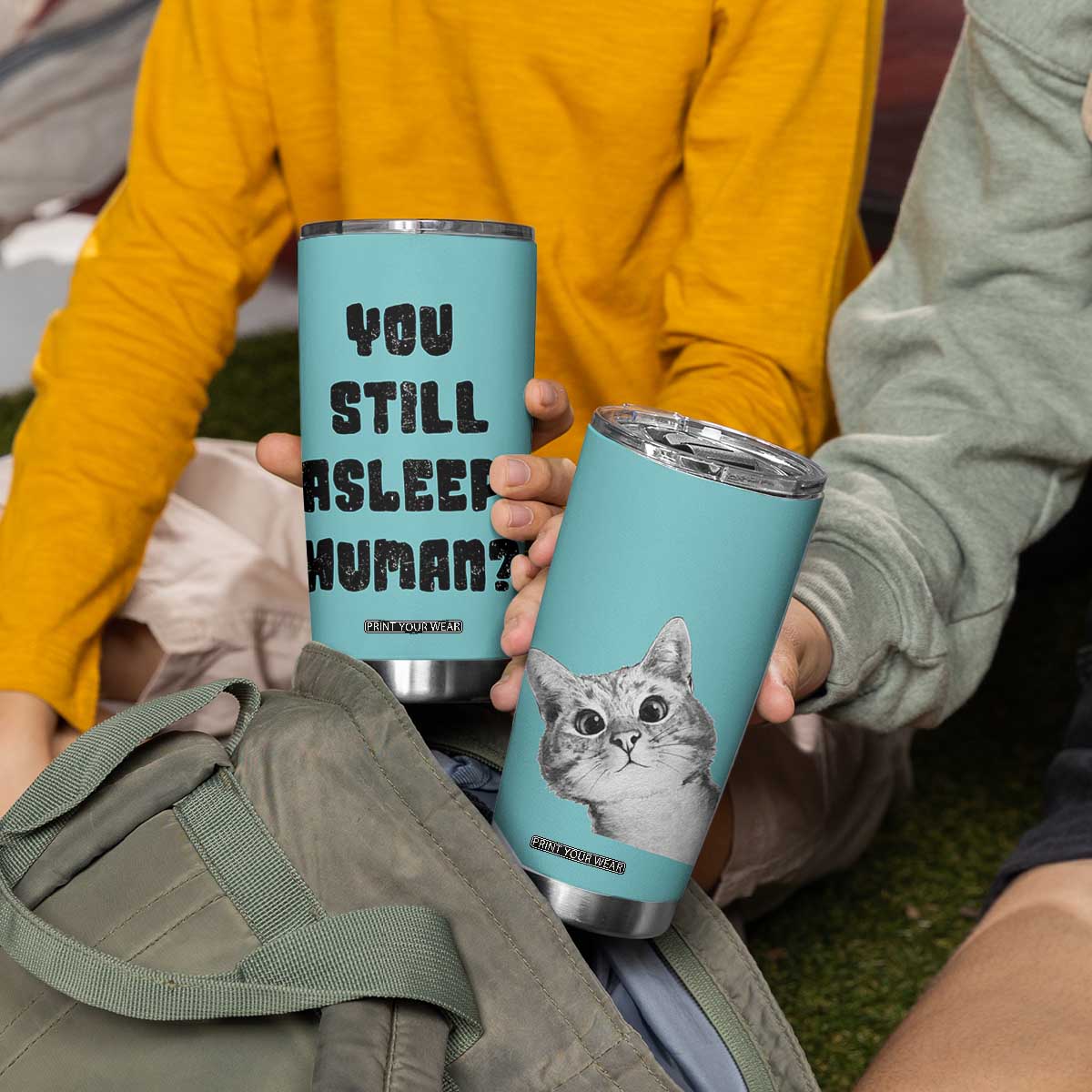Cat Lover Gifts Tumbler Cup You Still Asleep Human TB10 Print Your Wear