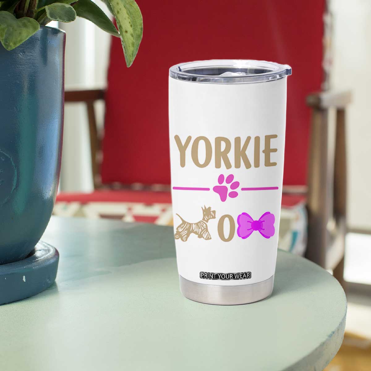 Yorkie Mom Tumbler Cup Yorkshire Terrier Gifts For Dog Mom Fur Mama Presents TB10 Print Your Wear