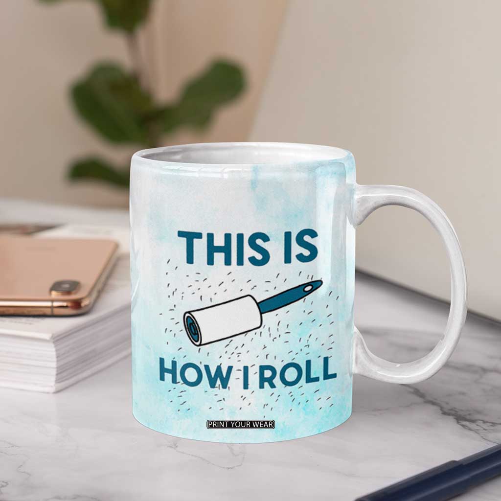 Funny Husky Mom Coffee Mug Funny Dog Owner Gift Siberian Husky This Is How I Roll TB10 Print Your Wear