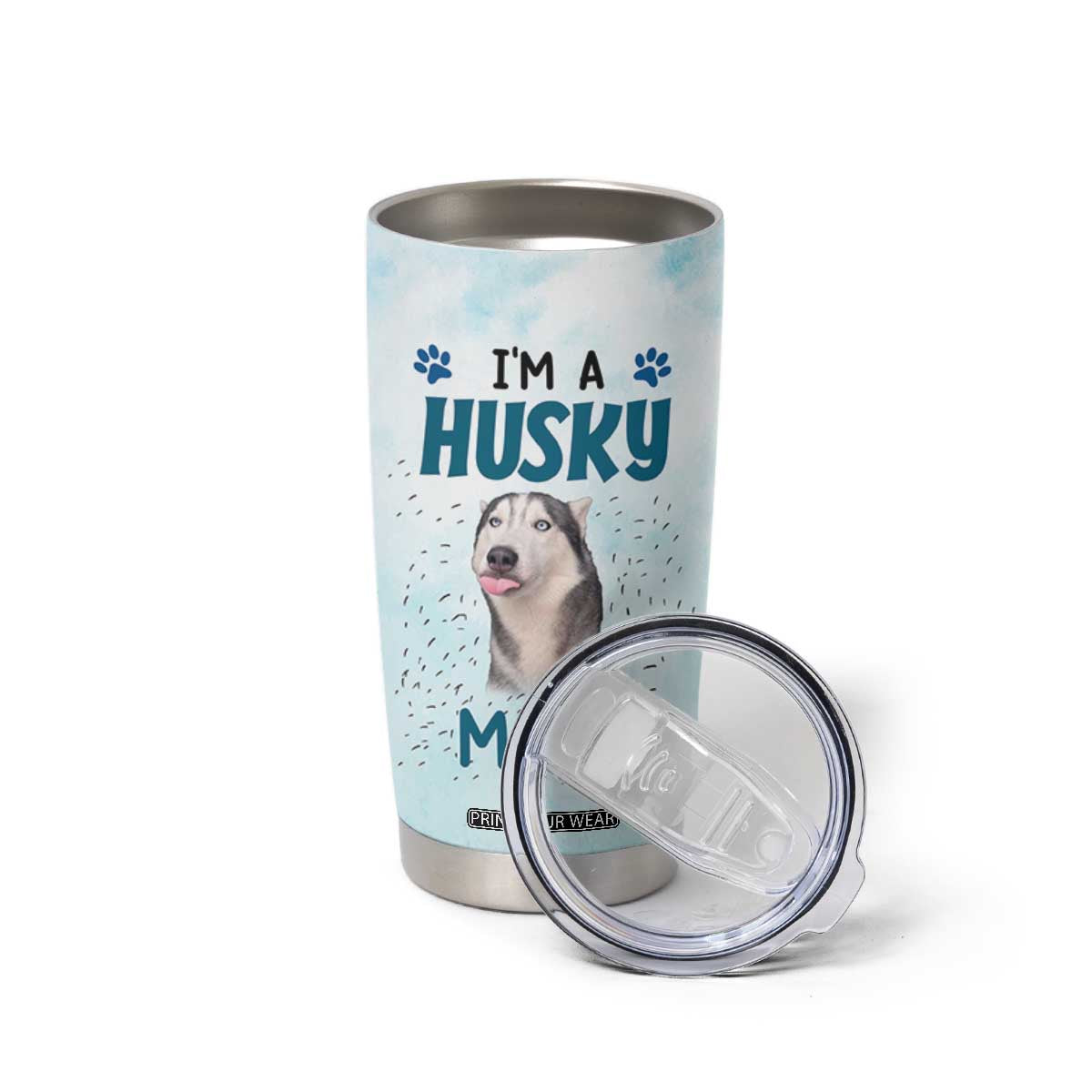 Funny Husky Mom Tumbler Cup Funny Dog Owner Gift Siberian Husky This Is How I Roll TB10 Print Your Wear