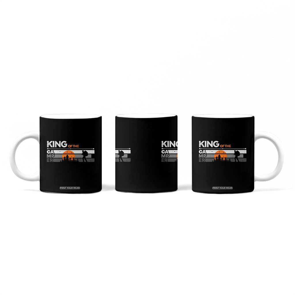 King Of The Camper Coffee Mug Outdoor Camping Mountain Nature Hiking Camp Lover Gift TB10 Print Your Wear