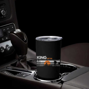 King Of The Camper Tumbler Cup Outdoor Camping Mountain Nature Hiking Camp Lover Gift TB10 Print Your Wear