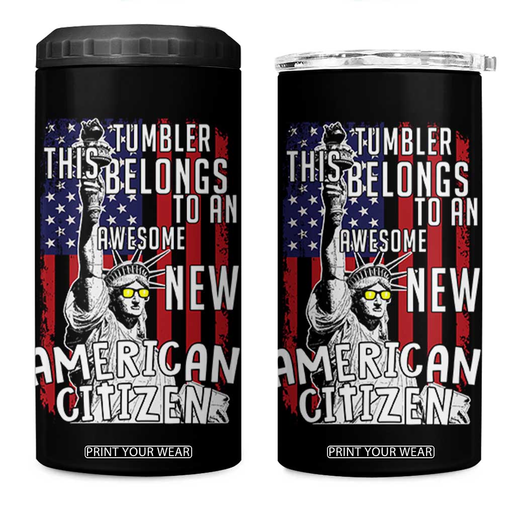 New American Citizen Gift 4 in 1 Can Cooler Tumbler Funny US Citizenship Congratulations Presents TB10 One Size: 16 oz Black Print Your Wear