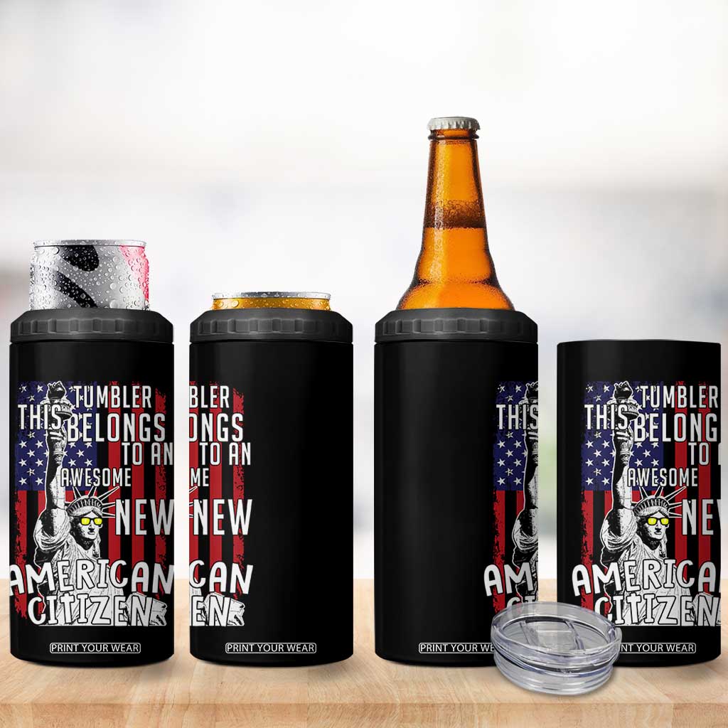 New American Citizen Gift 4 in 1 Can Cooler Tumbler Funny US Citizenship Congratulations Presents TB10 Print Your Wear