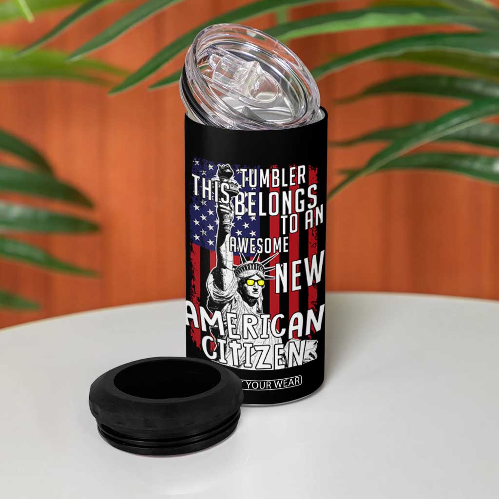 New American Citizen Gift 4 in 1 Can Cooler Tumbler Funny US Citizenship Congratulations Presents TB10 Print Your Wear