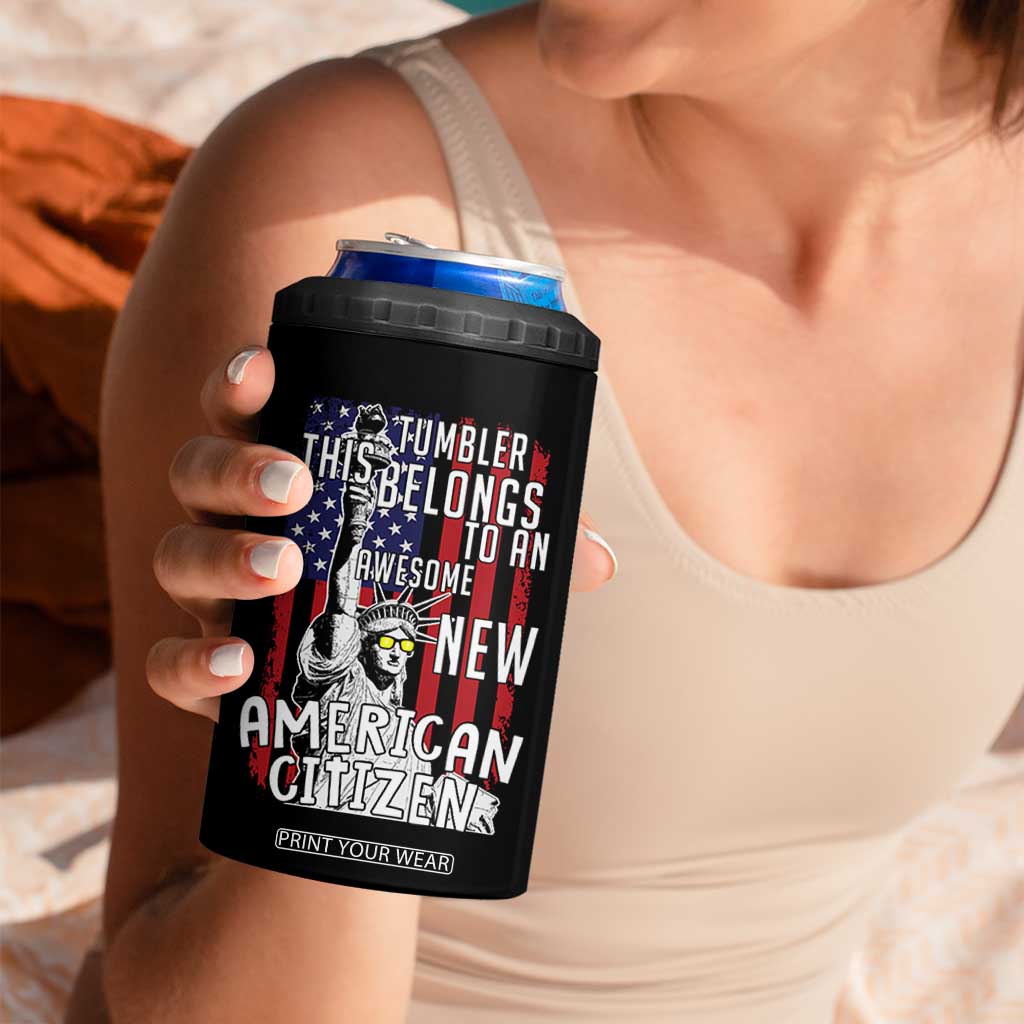 New American Citizen Gift 4 in 1 Can Cooler Tumbler Funny US Citizenship Congratulations Presents TB10 Print Your Wear